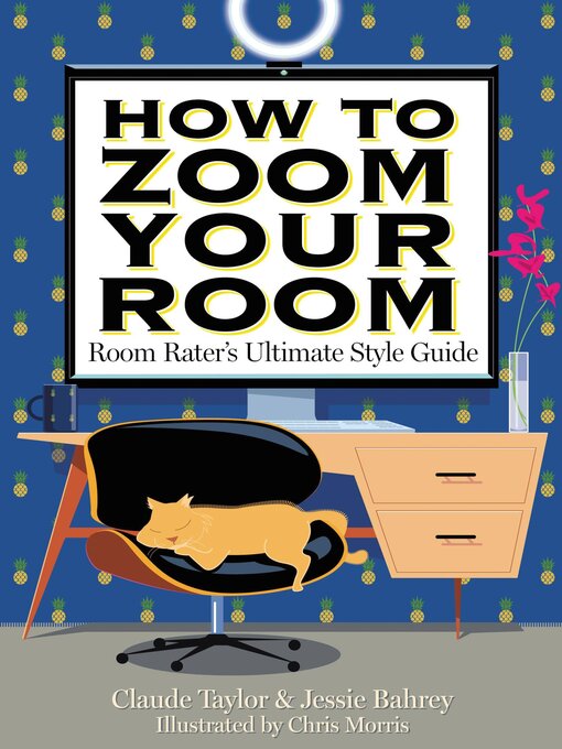 Title details for How to Zoom Your Room by Claude Taylor - Wait list